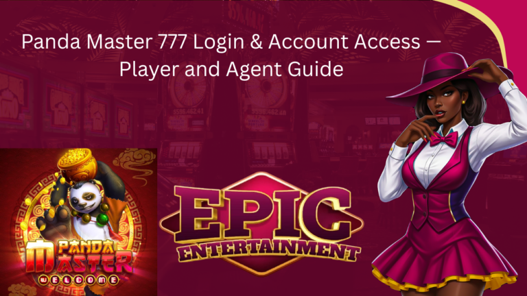 Panda Master 777 Login & Account Access — Player and Agent Guide (2026)